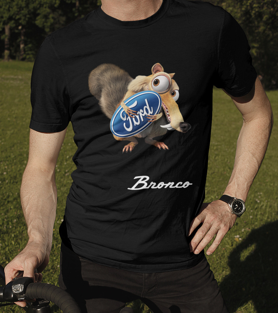 Ford Bronco Scrat T-Shirt