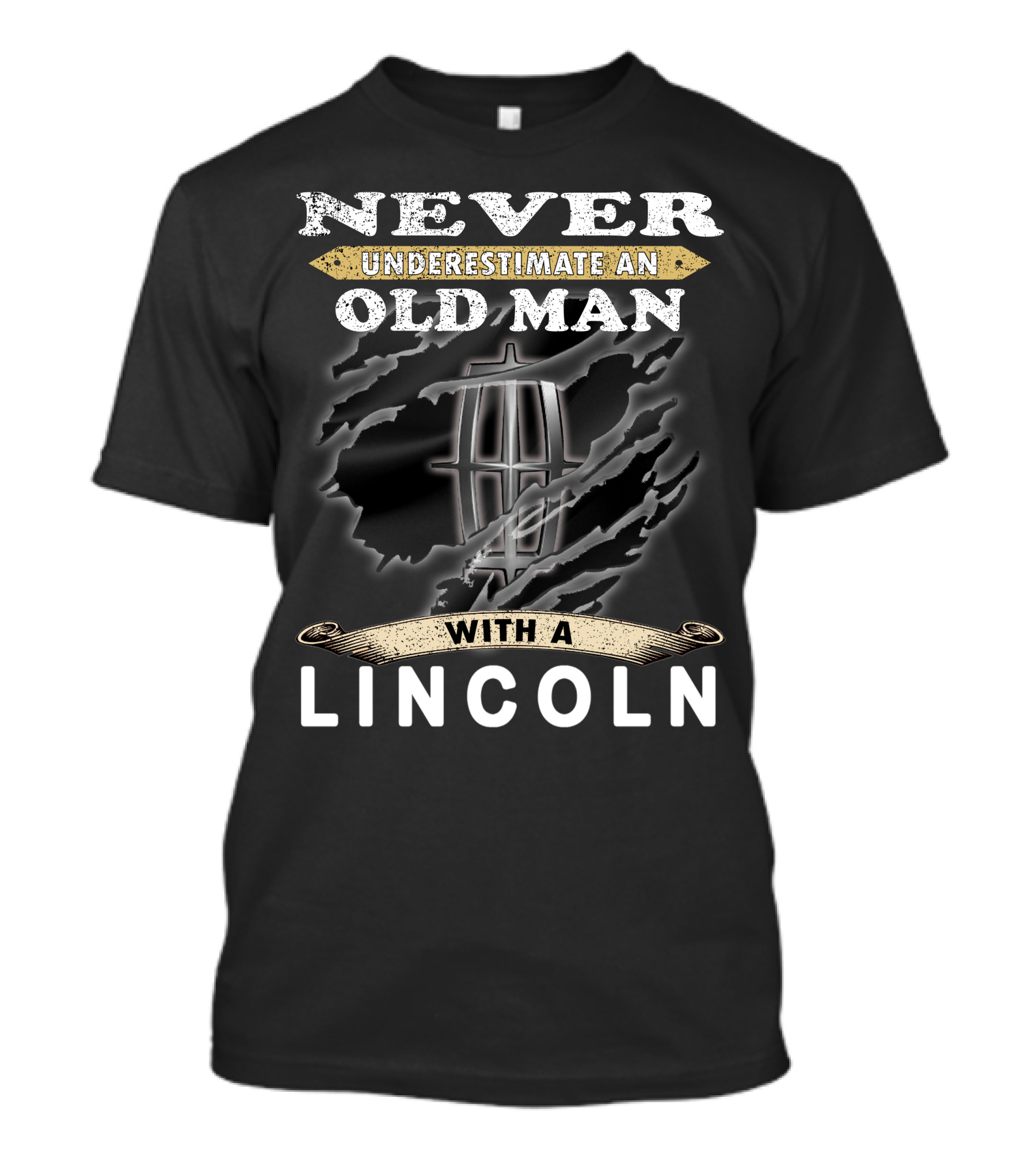 Never Underestimate An Old Man With A Lincoln T-Shirt