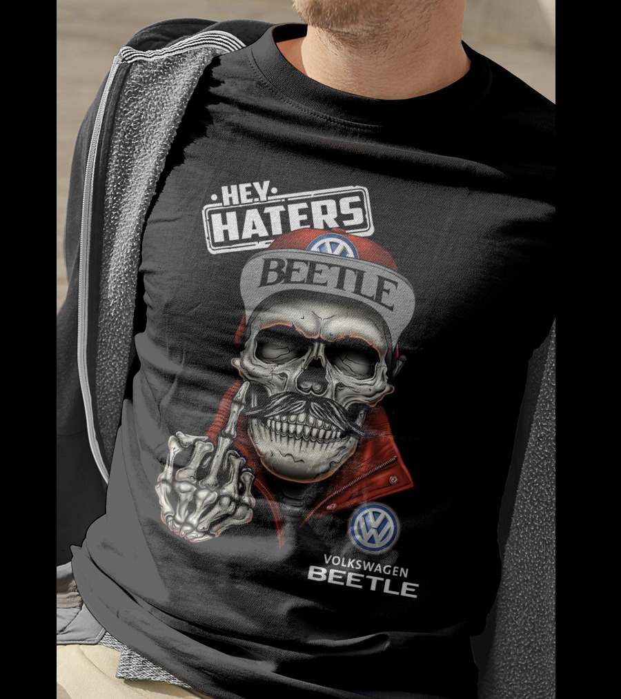 Hey Haters Volkswagen Beetle Skull With Vw Logo Finger Snap Attitude T-Shirt