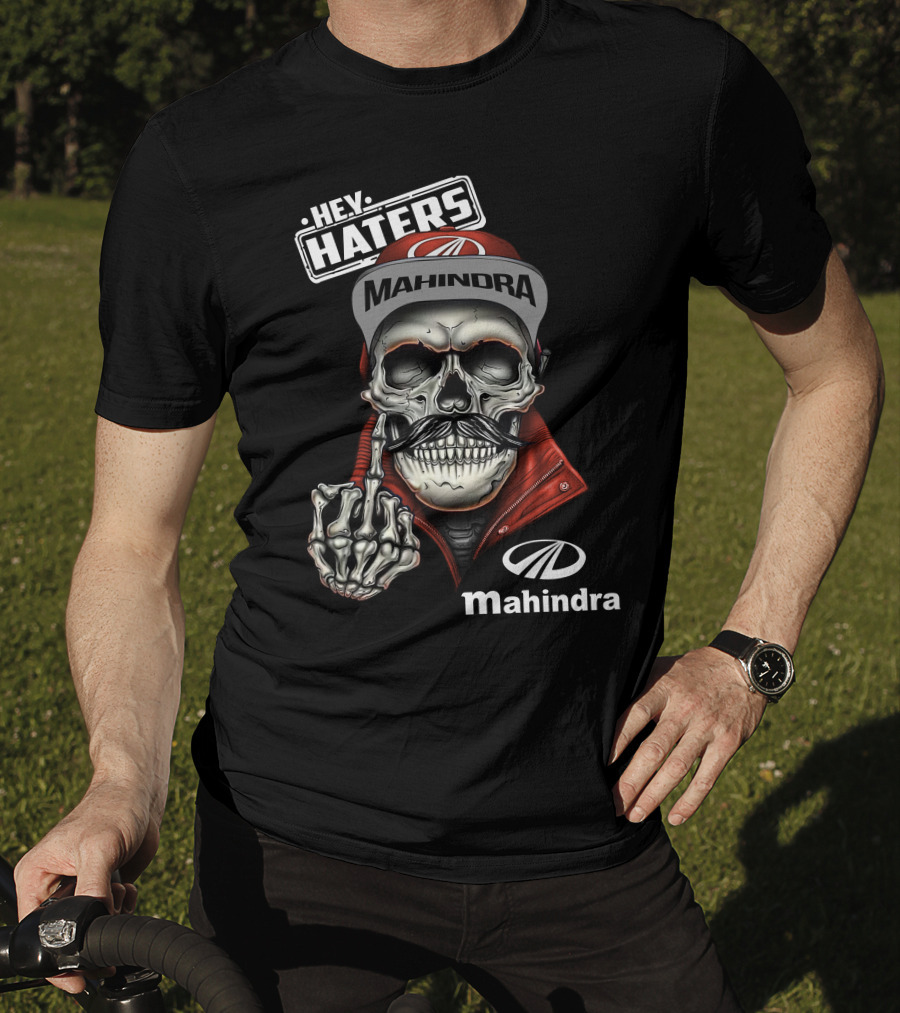 Hey Haters Mahindra Skull T-Shirt