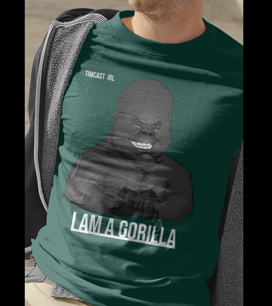 Timcast IRL I Am A Gorilla T-Shirt