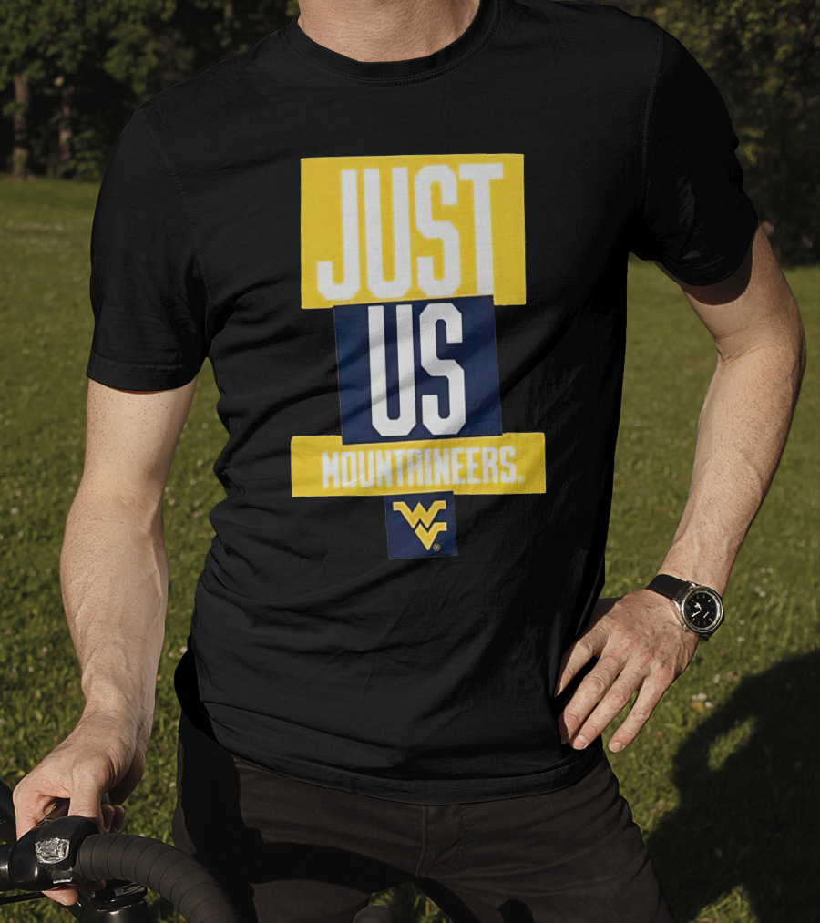 Just Us Mountaineers WVU T-Shirt