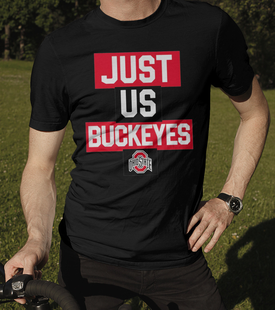 Just US Buckeyes Ohio State T-Shirt