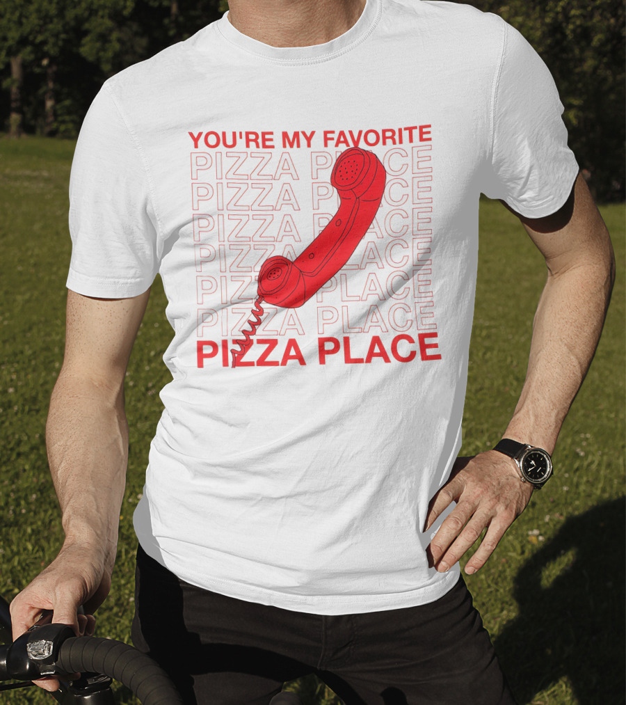 YOU'RE MY FAVORITE PIZZA PLACE SMOSH MERCH T-Shirt