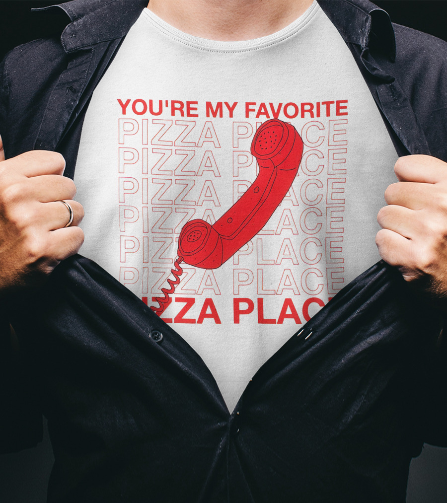 YOU'RE MY FAVORITE PIZZA PLACE SMOSH MERCH T-Shirt