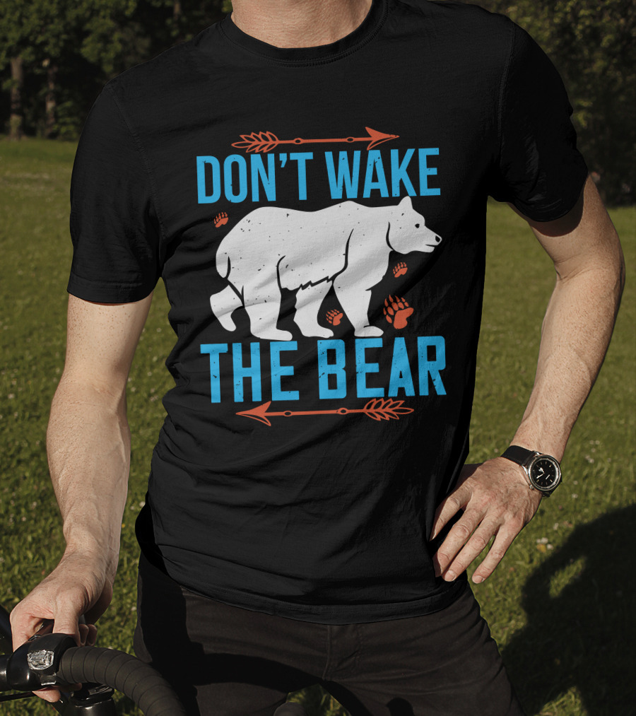 DON'T WAKE THE BEAR White Bear With Orange Paw Prints And Arrows T-Shirt