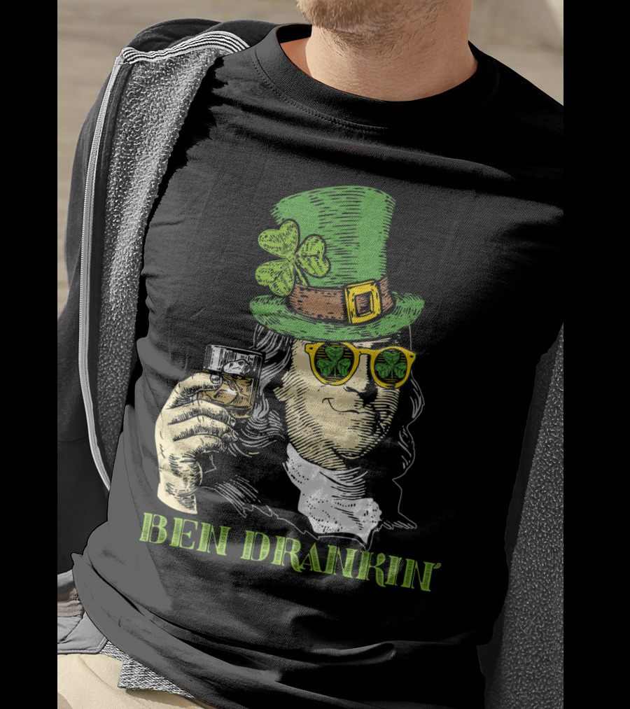 Ben Drankin Green Shamrock Hat Sunglasses Whiskey Glass T-Shirt
