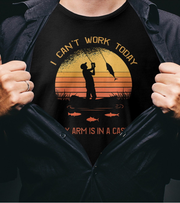 I Can't Work Today My Arm Is In A Cast Fisherman Silhouette Sunset T-Shirt