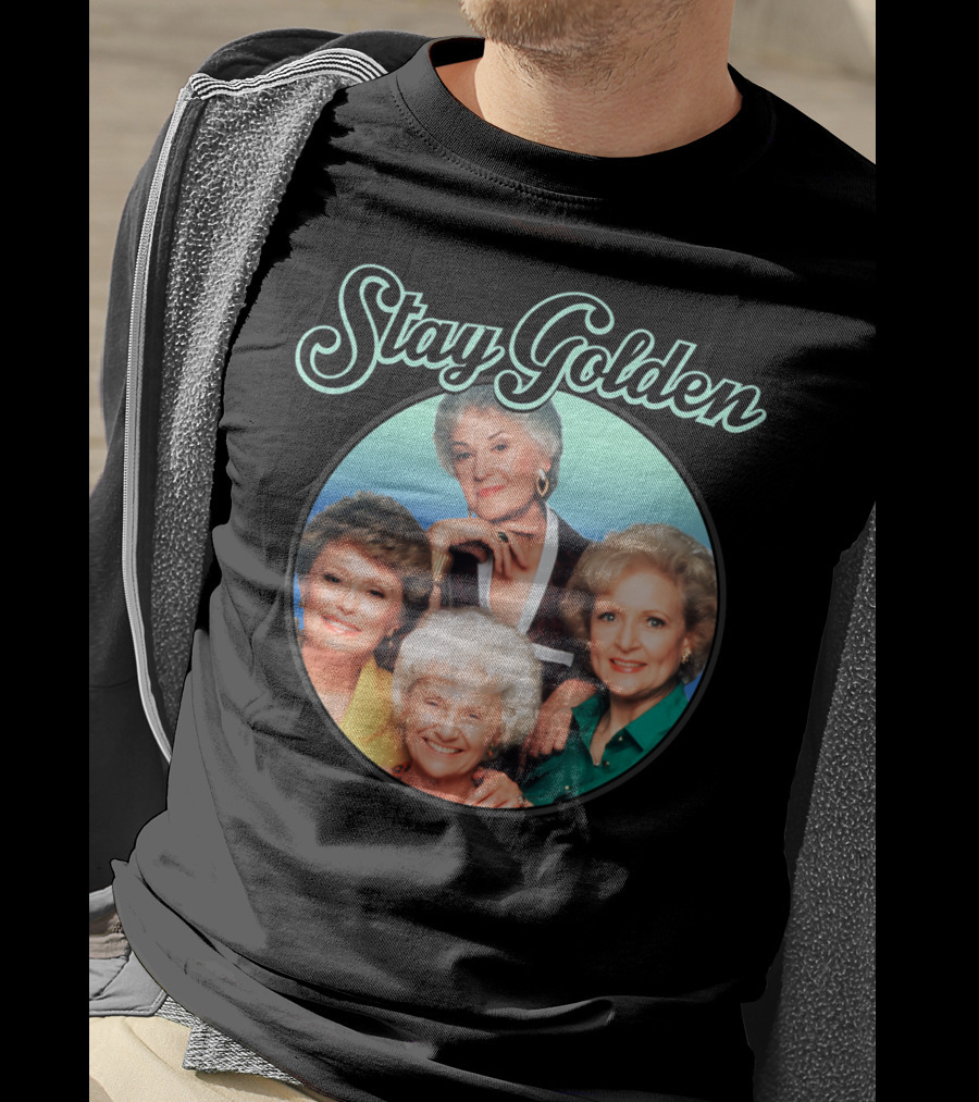 Stay Golden The Golden Girls Iconic Cast Image T-Shirt