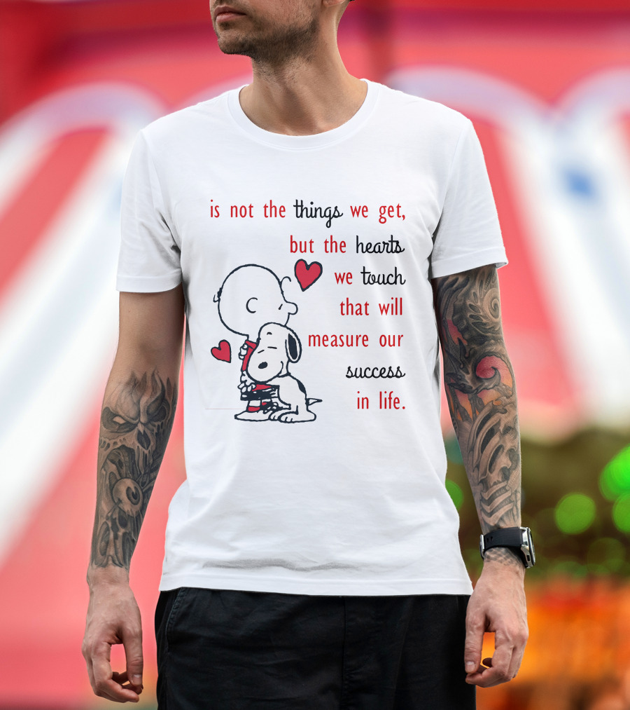 Charlie Brown Snoopy Hug Hearts Measure Success in Life T-Shirt
