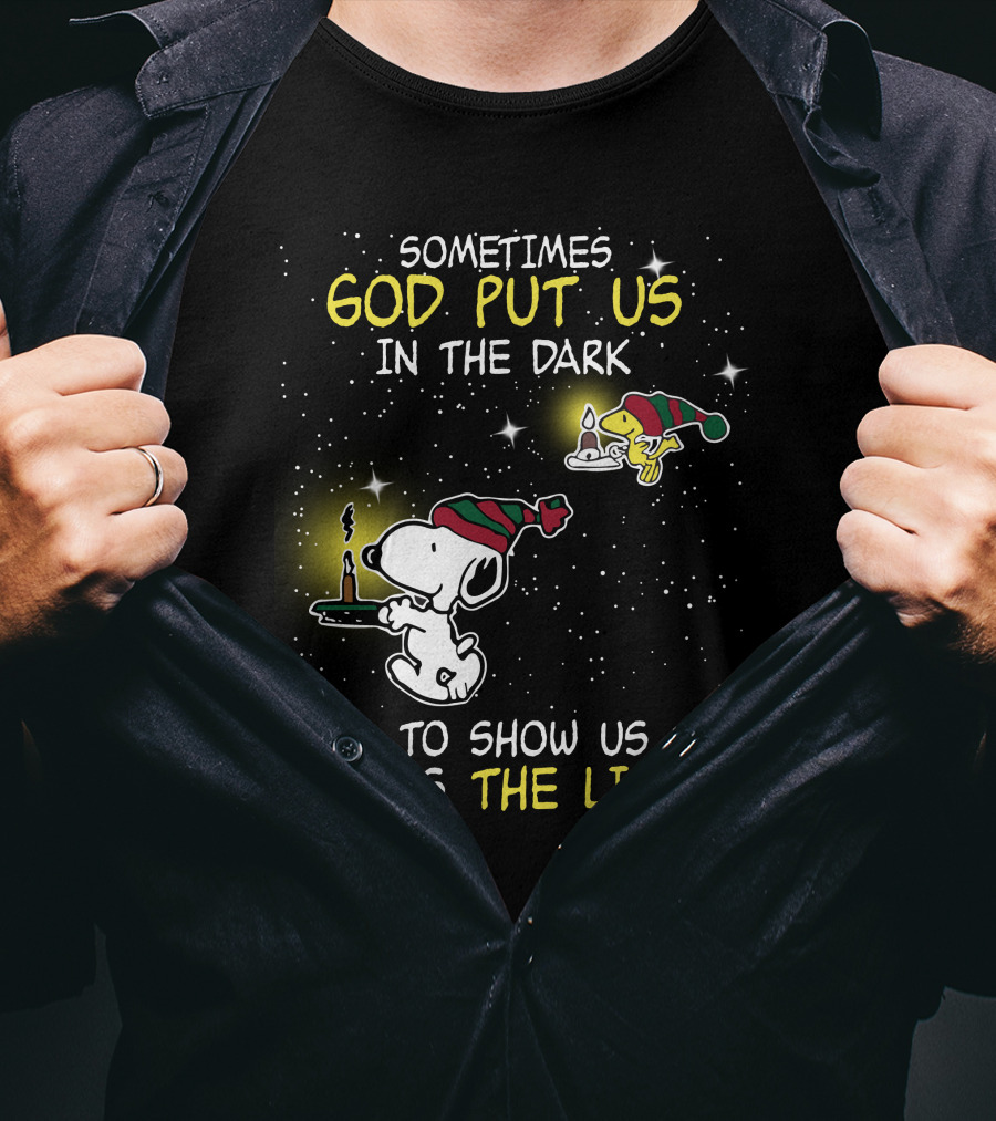 Sometimes God Put Us In The Dark He Is The Light Snoopy And Woodstock Candles T-Shirt