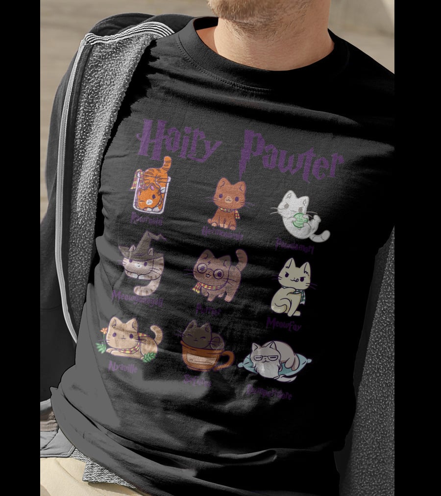 Hairy Pawter Only Today Ronmeow Hermioameow Hairpawt Purrger Mcgonagall Mewfoy Albus Dumblebore T-Shirt