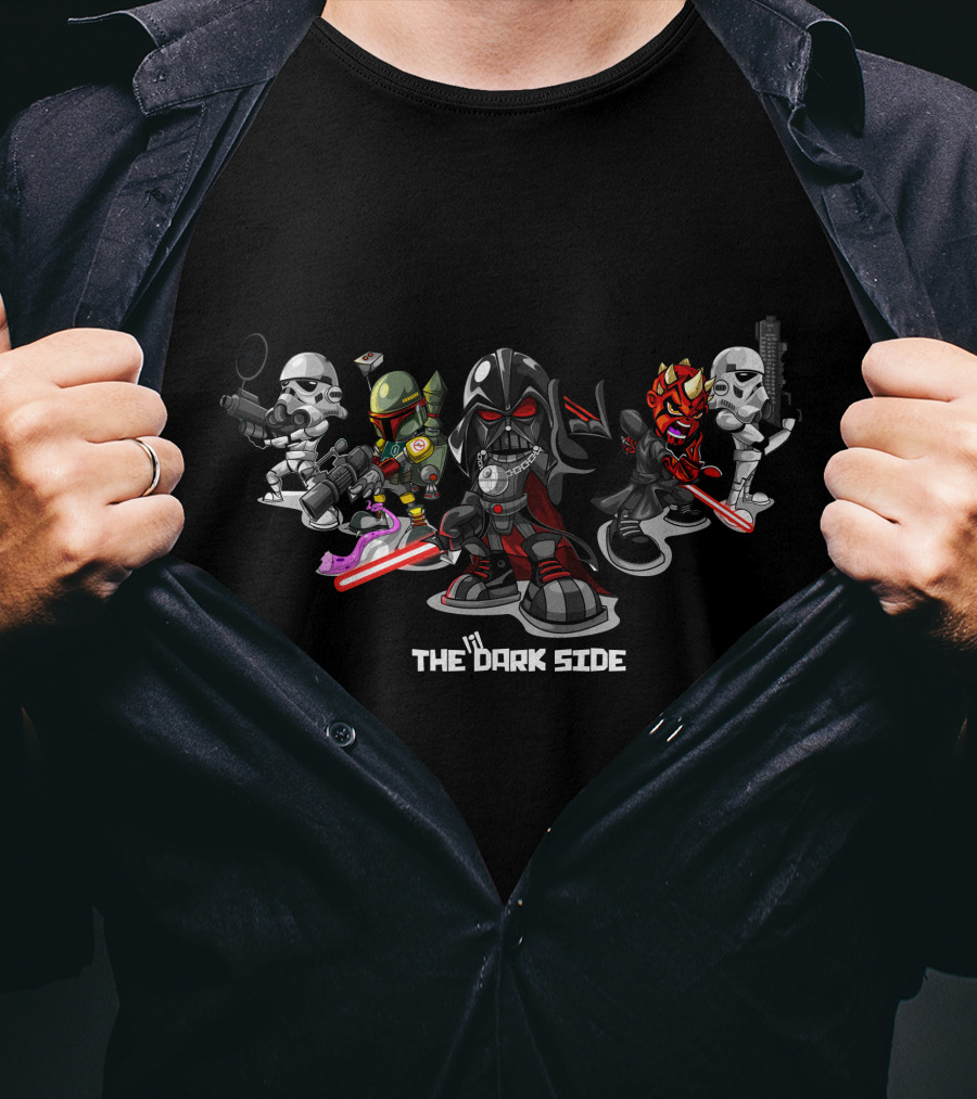 The Dark Side Only Today Stormtrooper Darth Vader Boba Fett Darth Maul T-Shirt