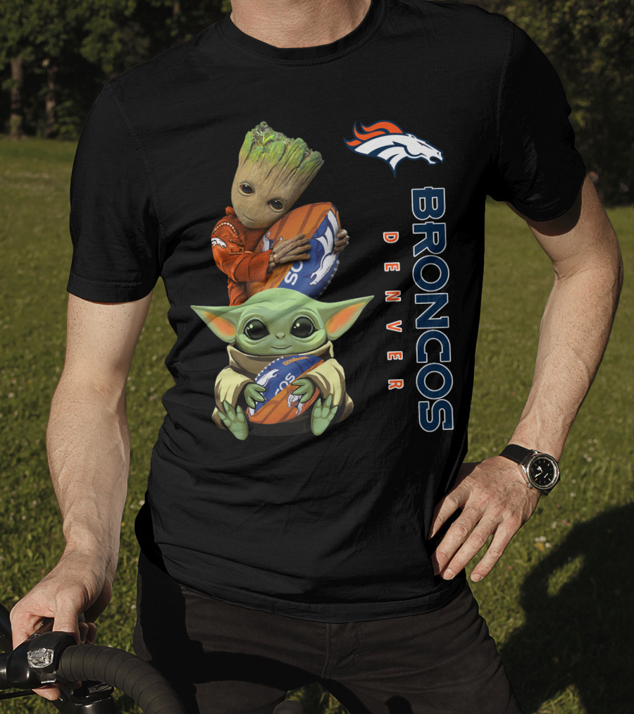 Only Today Groot And Baby Yoda Holding Broncos Football Denver Broncos T-Shirt
