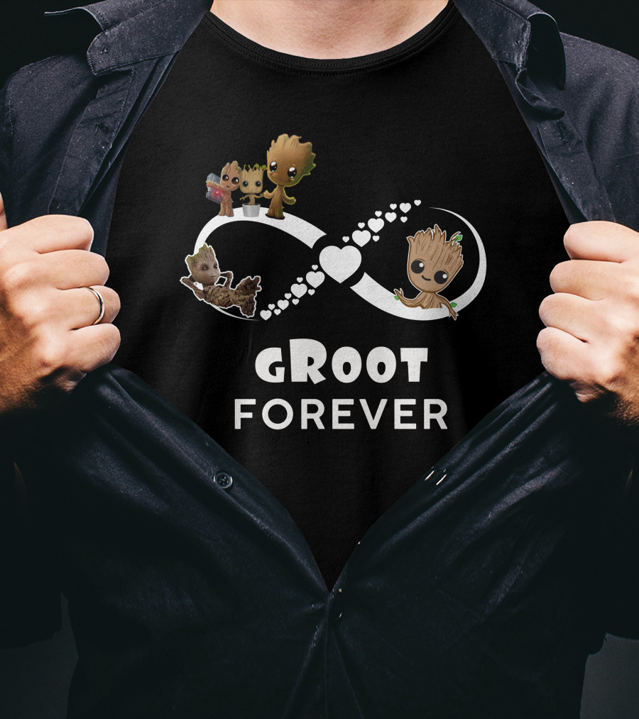 Groot Forever Infinity Heart Only Today T-Shirt