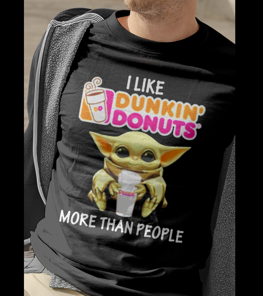 I Like Dunkin' Donuts More Than People T-Shirt