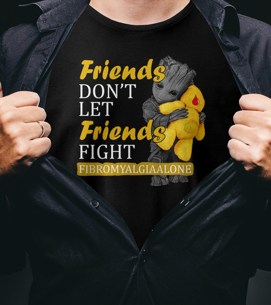 Friends Don't Let Friends Fight Fibromyalgia Alone T-Shirt