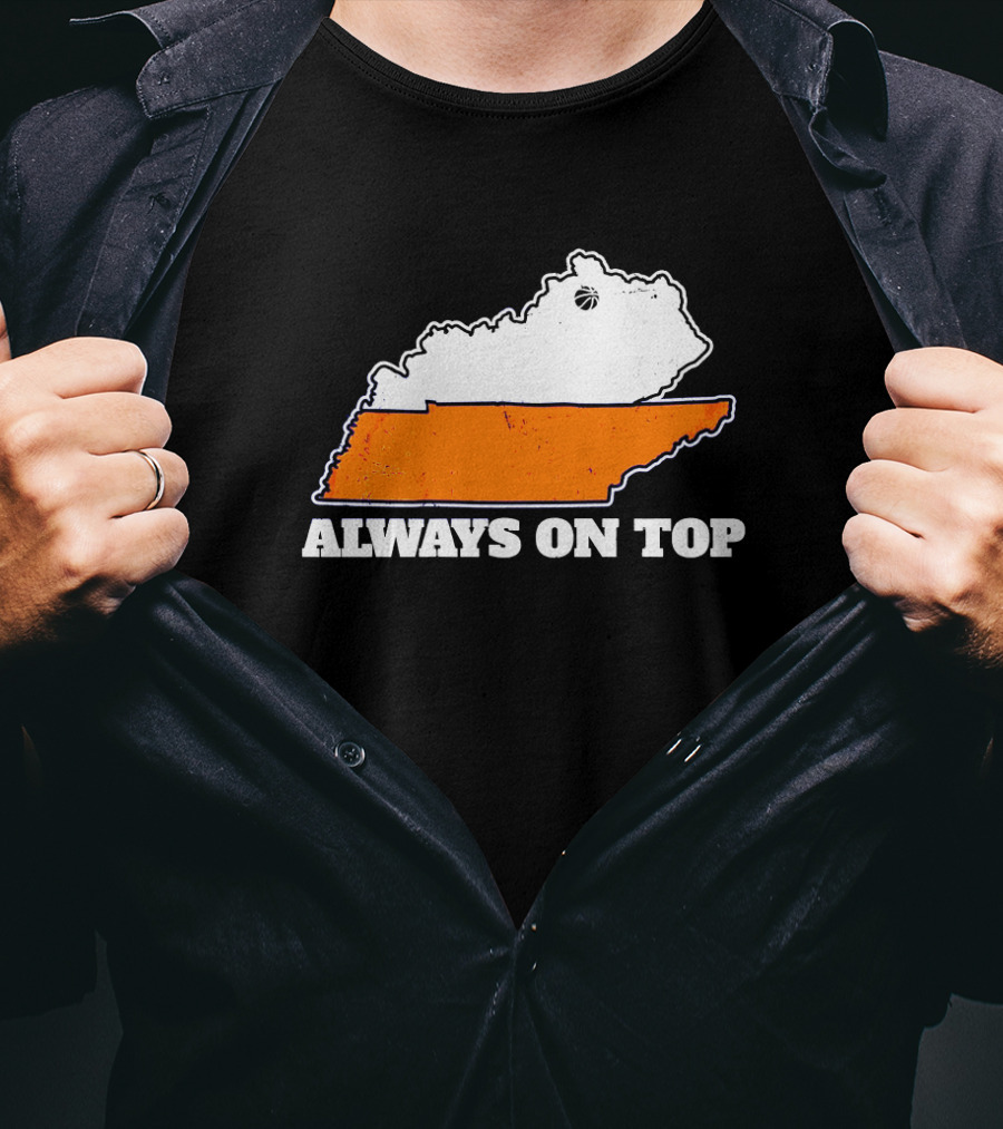 Basketball Rivalry Always On Top Kentucky Dominance T-Shirt