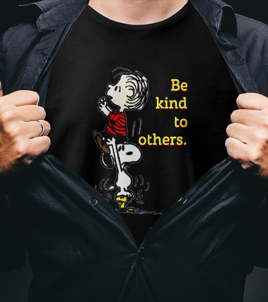 Be Kind To Others Snoopy And Linus Charlie Brown Peanuts Cartoon Image T-Shirt