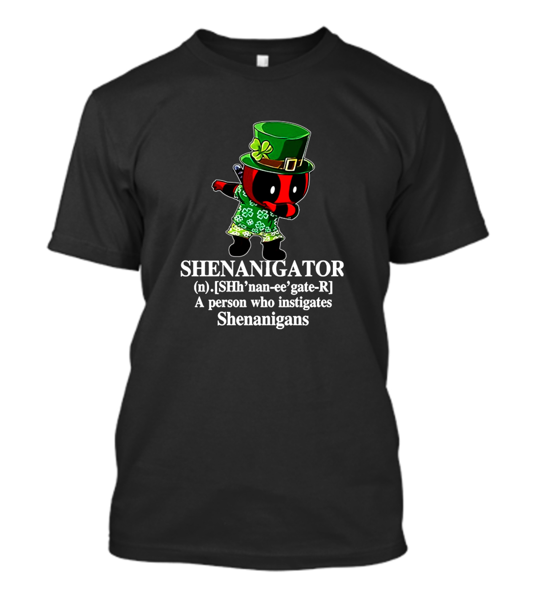 Deadpool Shenanigator St. Patrick's Day Dabbing Instigator Of Shenanigans Definition T-Shirt