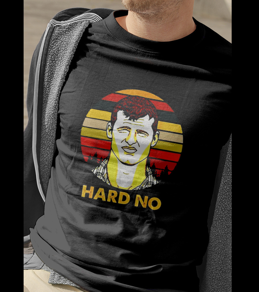 Hard No Letterkenny Vintage Sunset T-Shirt