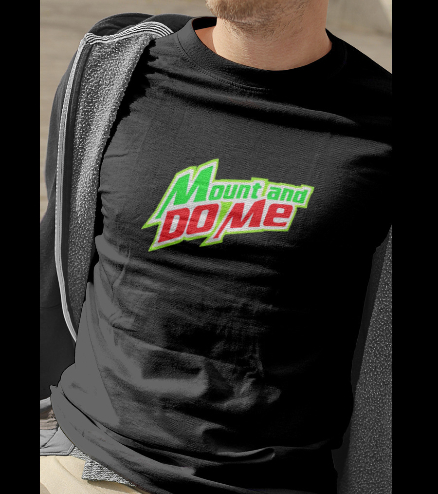 Mount And Do Me Green Red Playful Representation T-Shirt