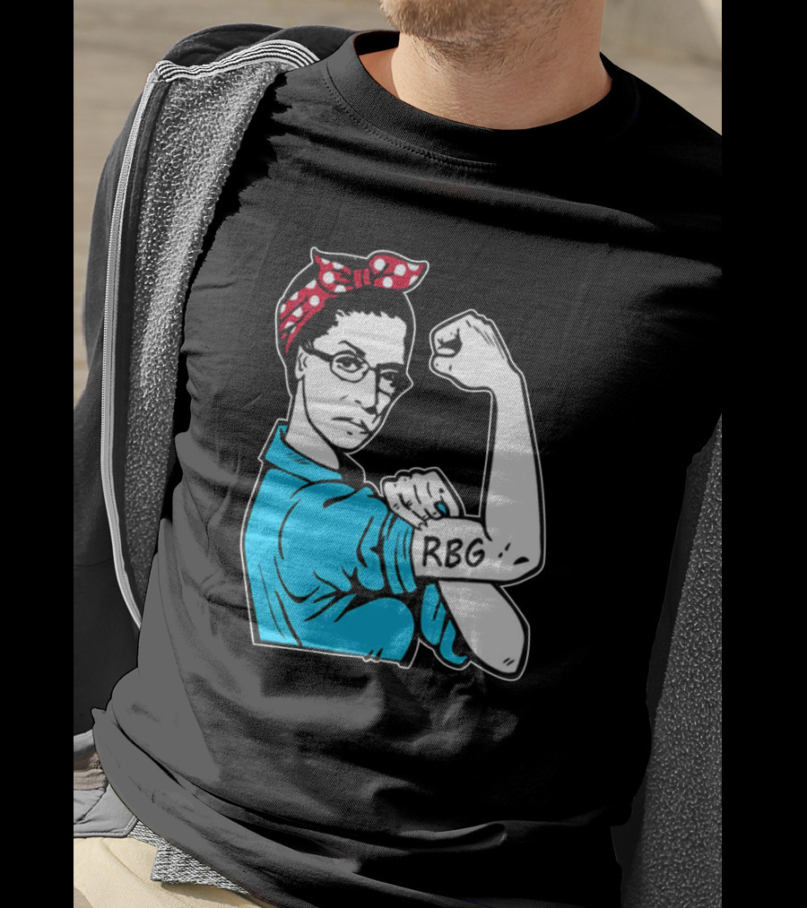 RBG Unbreakable Ruth Bader Ginsburg Feminist Icon Dissent Rosie The Riveter T-Shirt