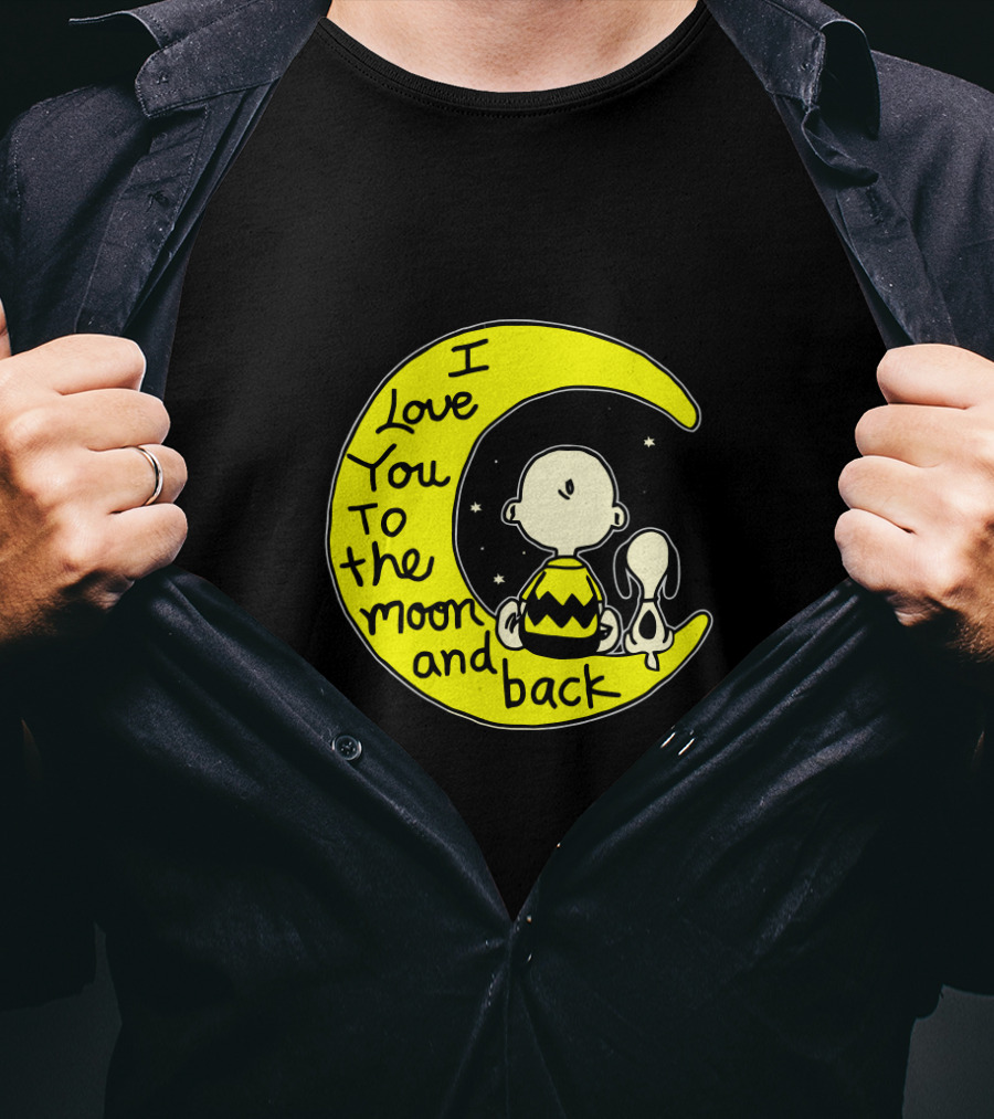 I Love You To The Moon And Back Snoopy Charlie Brown T-Shirt