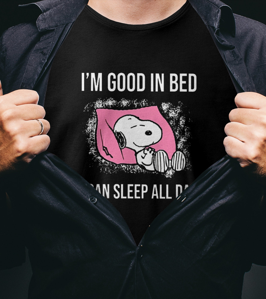 Snoopy I'm Good In Bed I Can Sleep All Day Peanuts Comic Character Nostalgic Humor T-Shirt