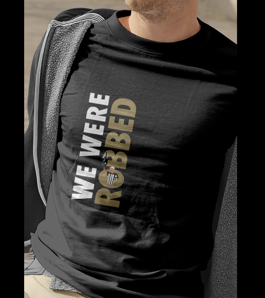 We Were Robbed Saints Shirt Featuring Referee And Whistle Iconography T-Shirt