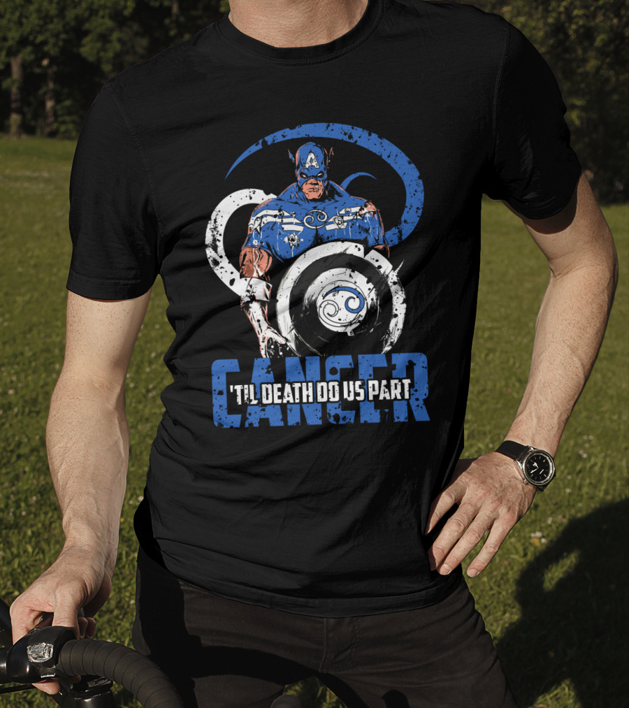 Captain America Cancer Zodiac 'Til Death Do Us Part Marvel Fans T-Shirt