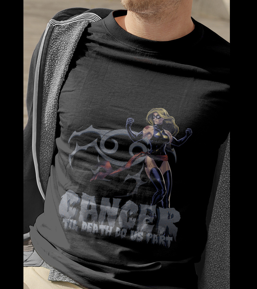 Cancer Til Death Do Us Part Captain Marvel Inspired Marvel Fans T-Shirt