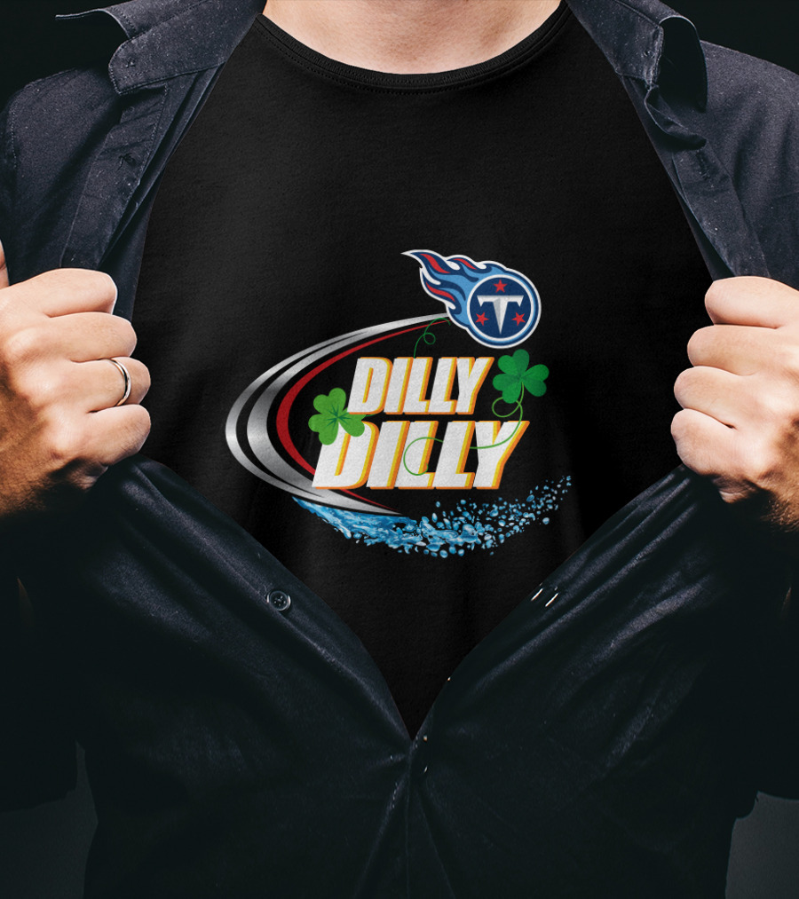 Dilly Dilly Tennessee Titans Football Clover Splash T-Shirt