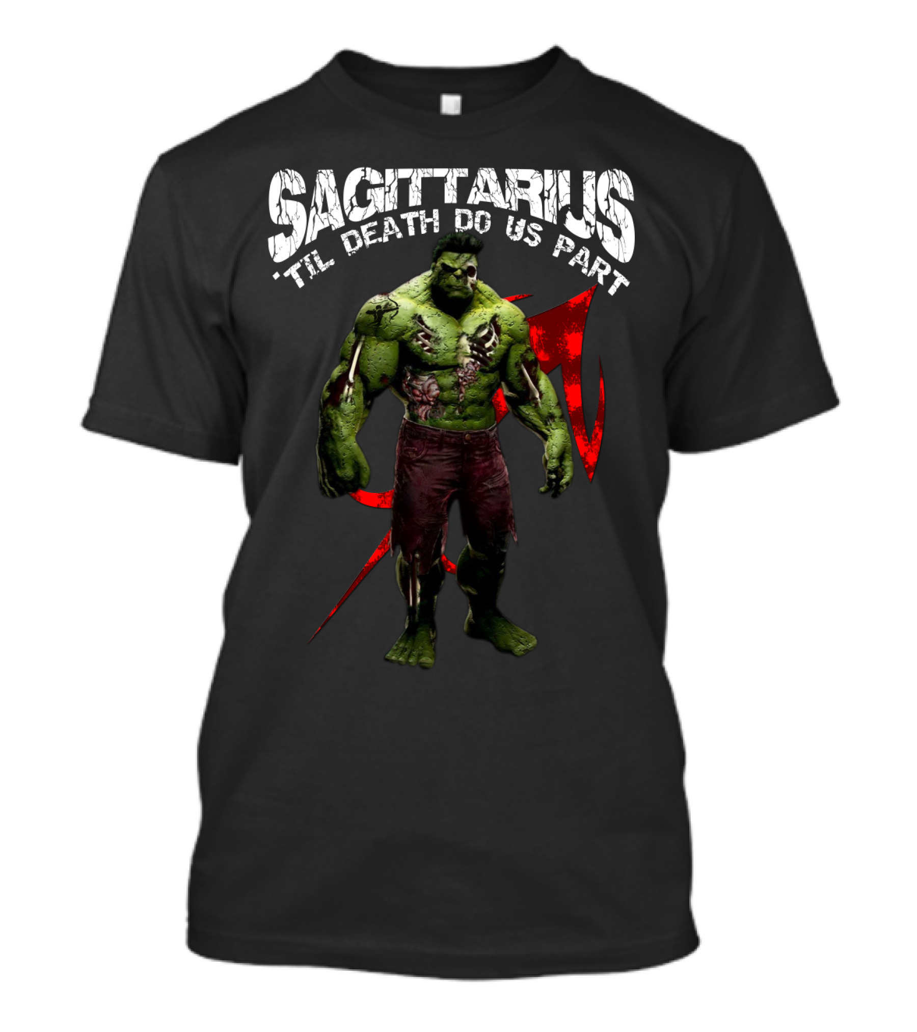 Sagittarius 'Til Death Do Us Part Hulk Marvel Fans T-Shirt