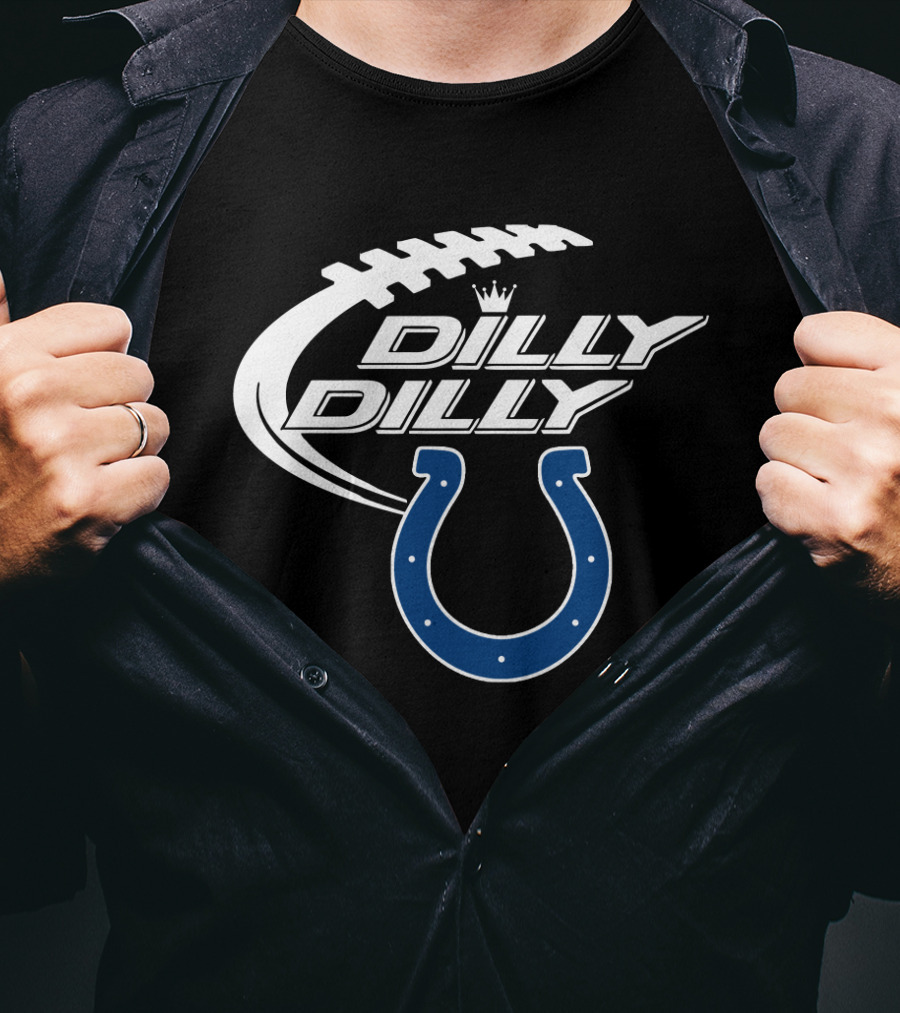Dilly Dilly Indianapolis Colts Bud Light Football T-Shirt