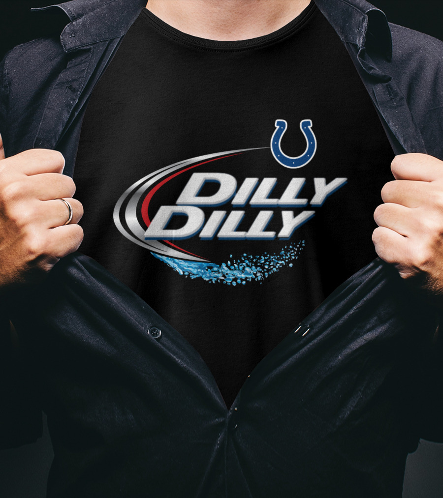 Dilly Dilly Indianapolis Colts Fan Nfl T-Shirt
