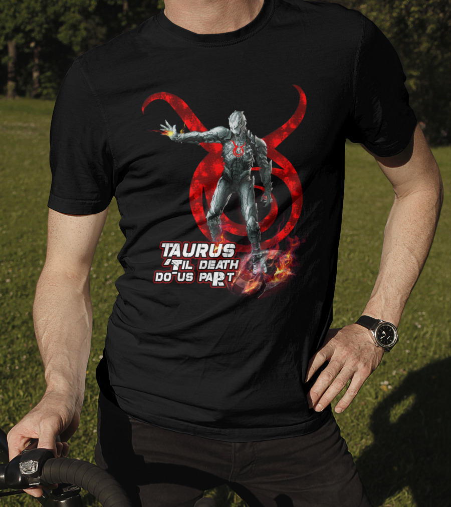 Taurus Until Death Do Us Part Red Symbol Iconic Character Marvel Fans T-Shirt