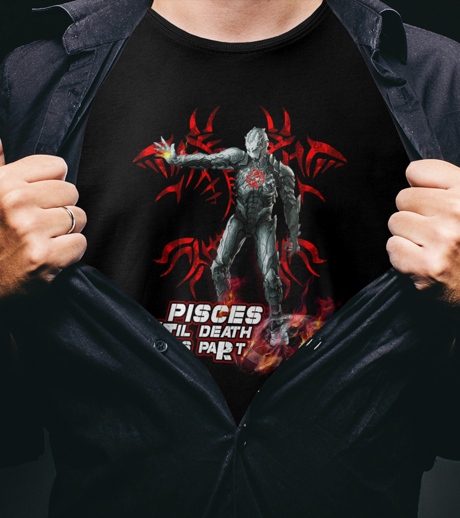 Pisces Til Death Do Us Part Ironman Marvel Fans Heroic Flame T-Shirt