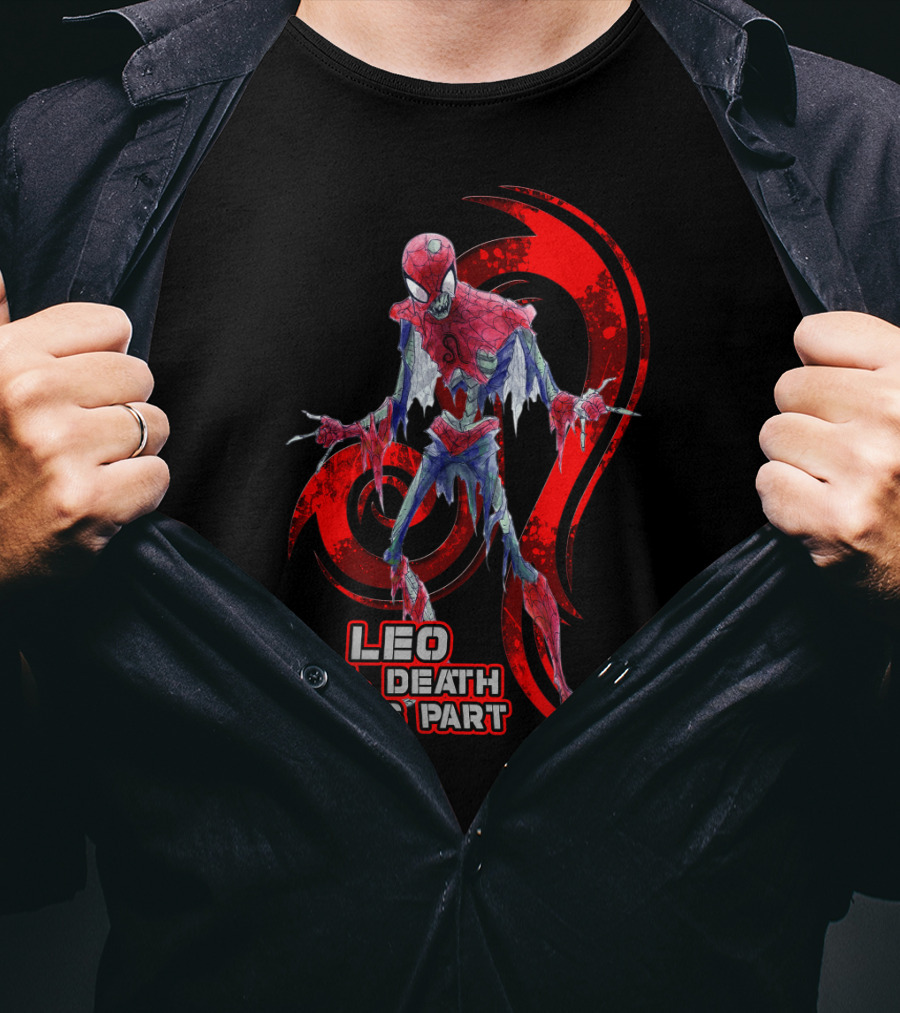 Leo 'Til Death Do Us Part Spider Leo Best Gift For Marvel Fans T-Shirt