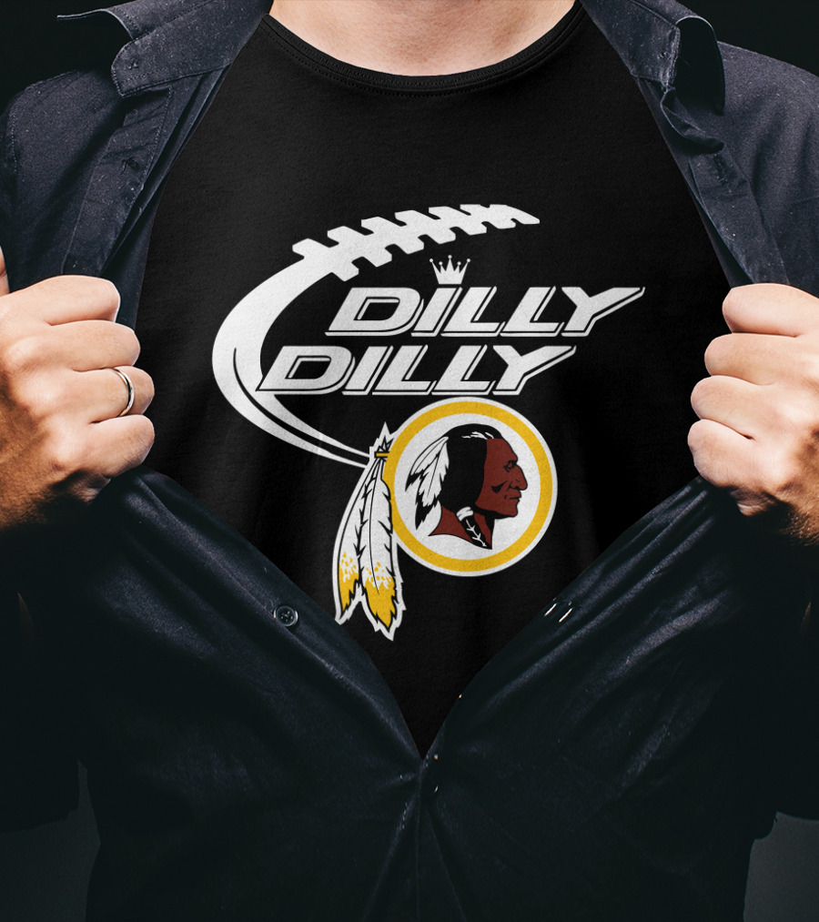 Dilly Dilly Washington Redskins Bud Light Football Tribute T-Shirt