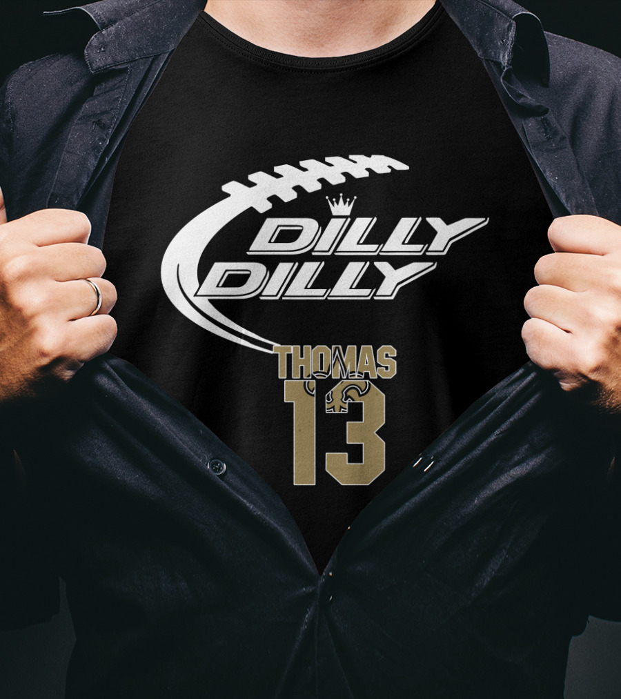 New Orleans Saints Thomas 13 Dilly Dilly Football T-Shirt