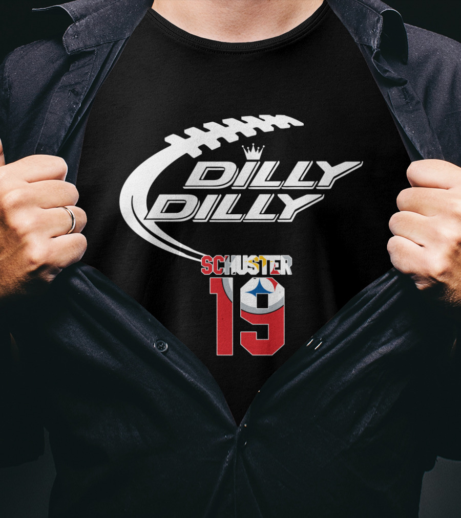 Dilly Dilly Schuster 19 Pittsburgh Steelers Football T-Shirt