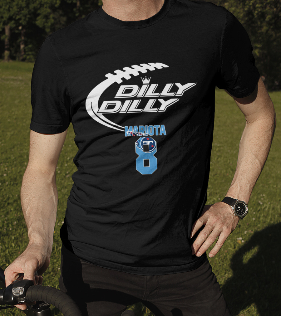 Tennessee Titans Dilly Dilly Mariota 8 Game Football T-Shirt