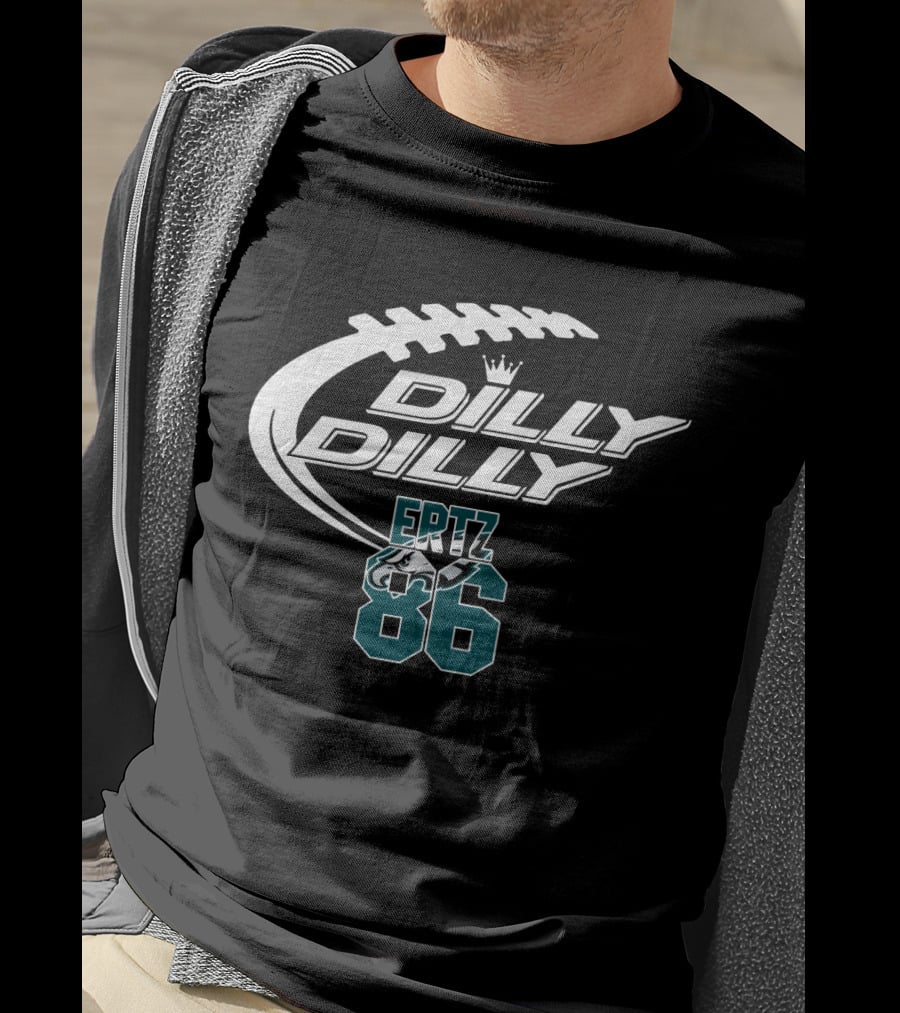 Dilly Dilly Philadelphia Eagles Ertz 86 Football T-Shirt