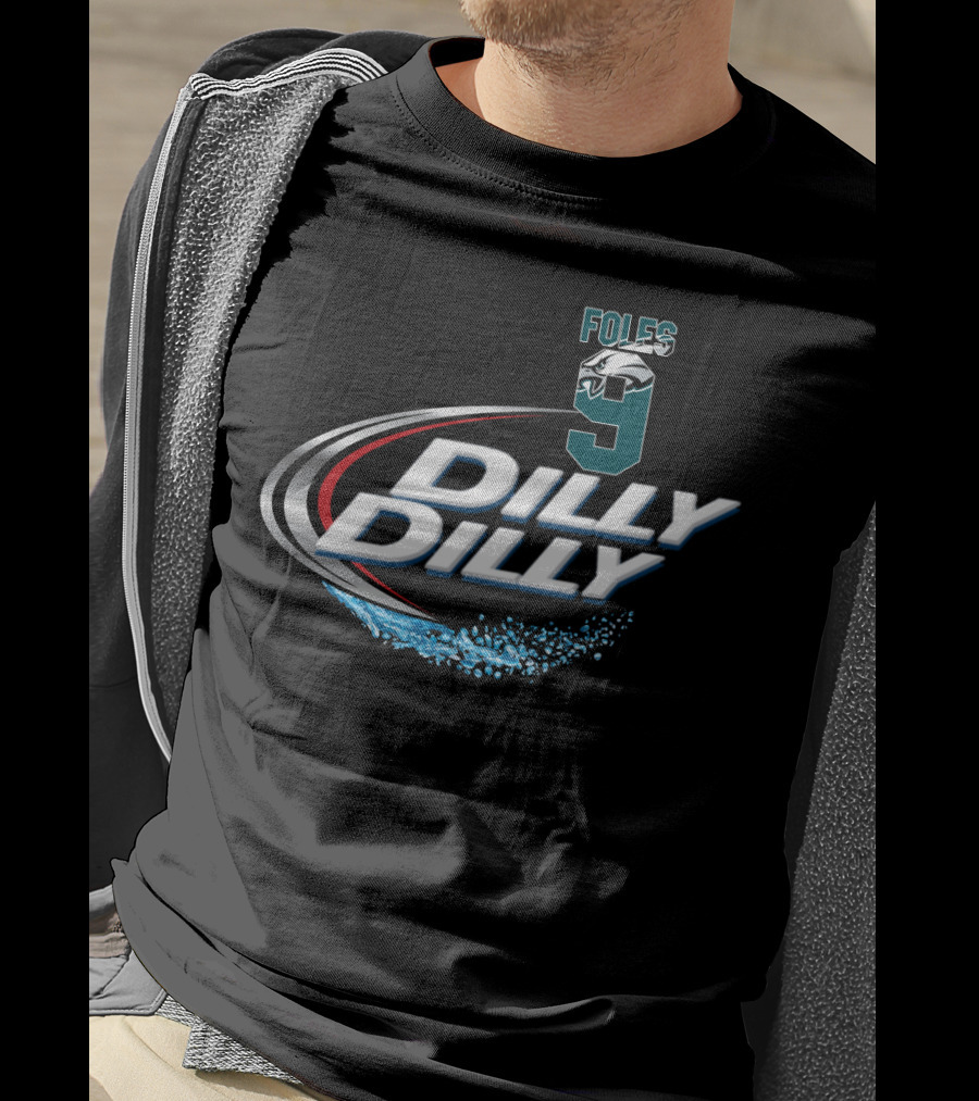 Dilly Dilly Philadelphia Eagles Nick Foles T-Shirt