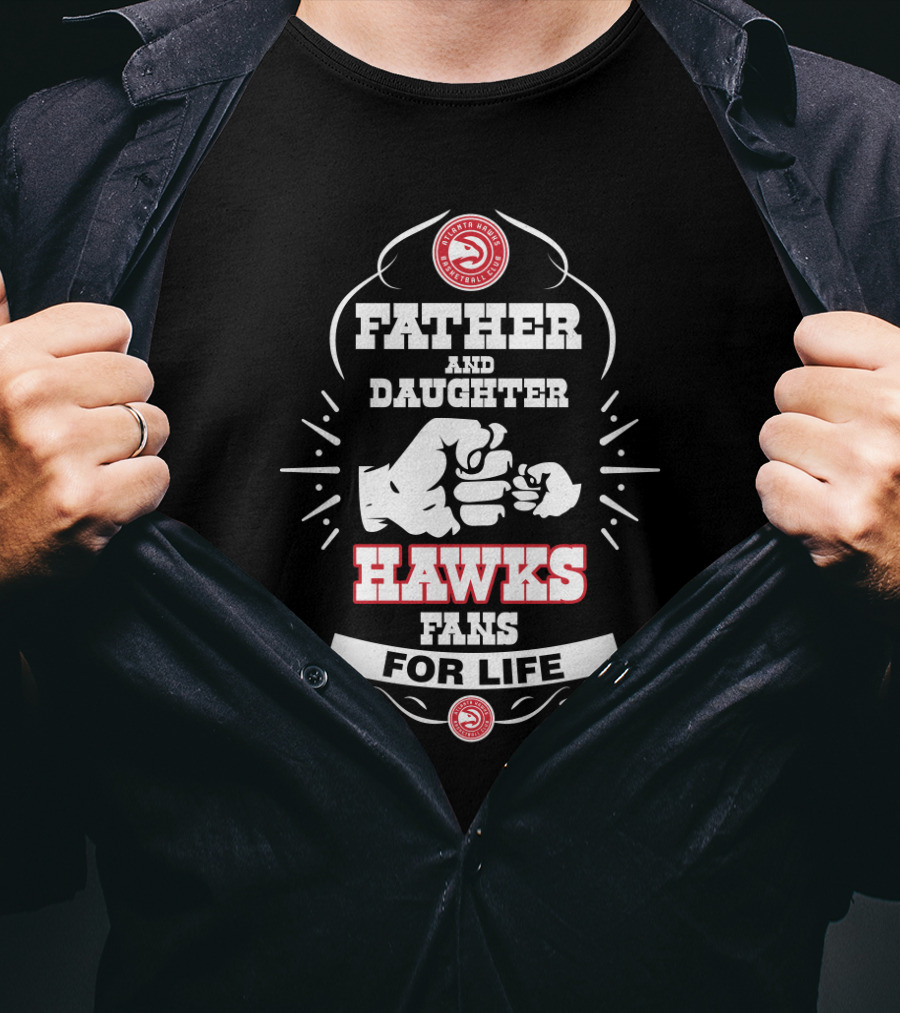 Father And Daughter Hawks Fans For Life T-Shirt