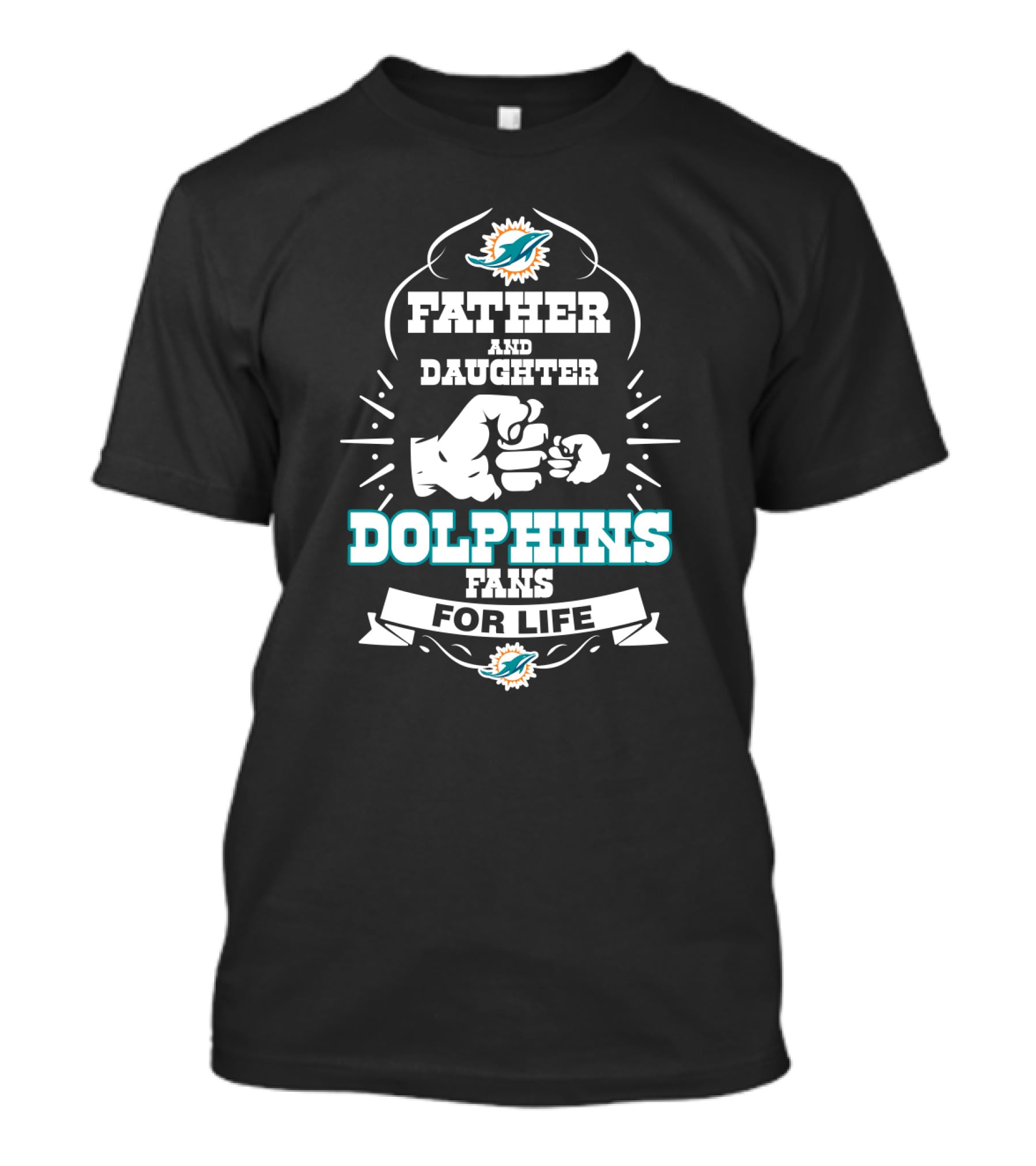 Father And Daughter Dolphins Fans For Life Miami Dolphins T-Shirt