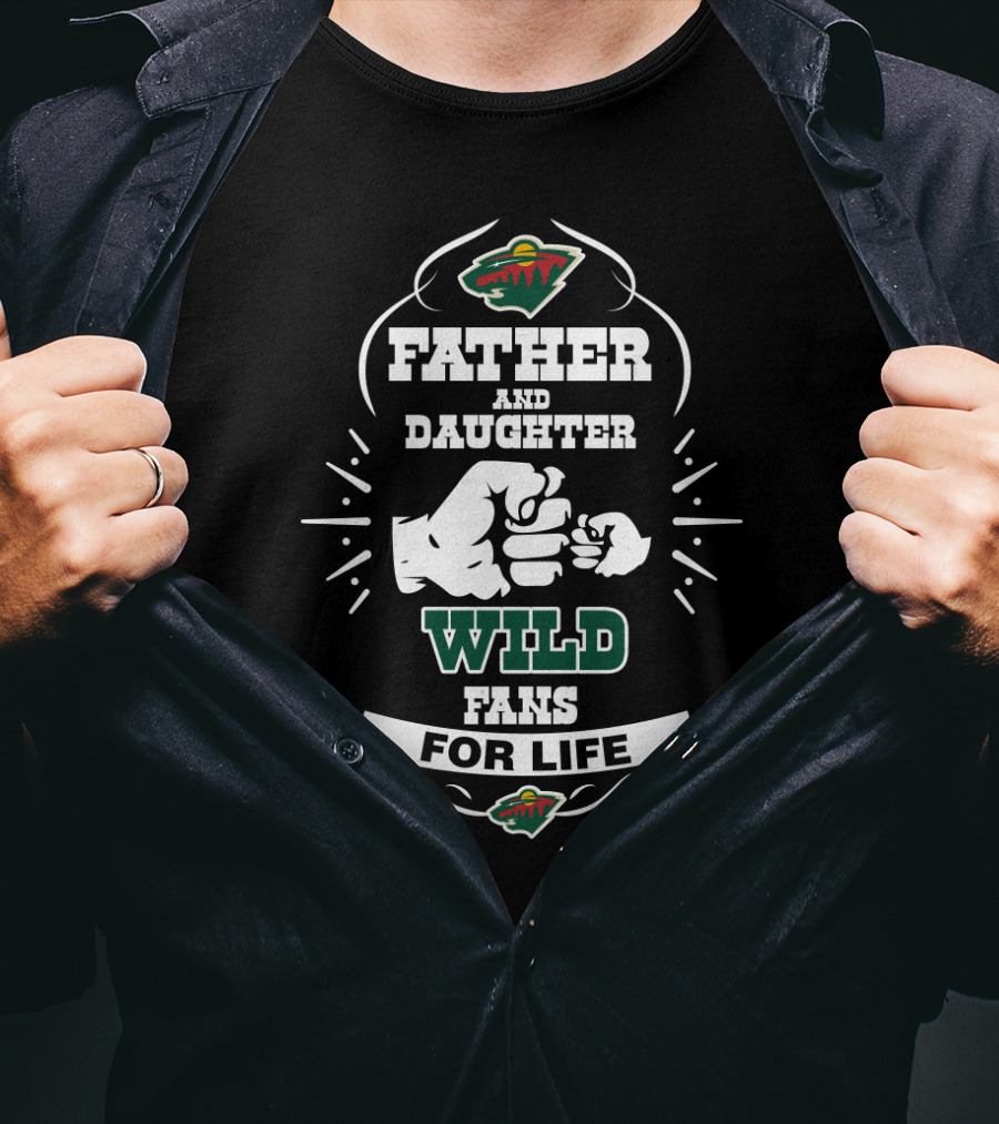 Father And Daughter Wild Fans For Life Minnesota Wild Fist Bump T-Shirt