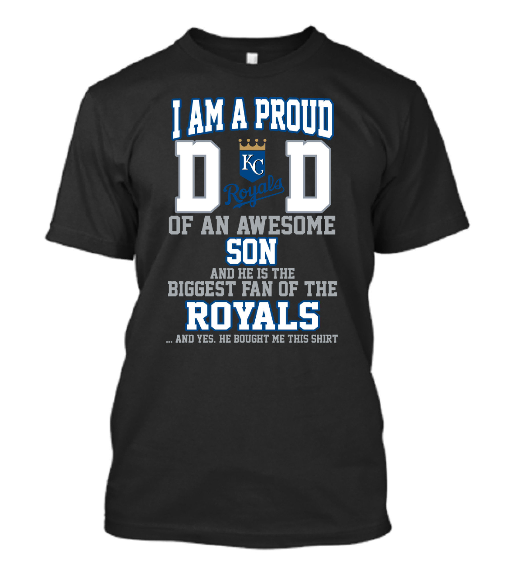 Proud Dad Of An Awesome Son Biggest Fan Kansas City Royals T-Shirt