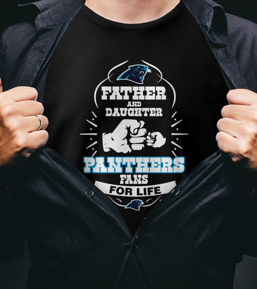 Panthers Father And Daughter Fans For Life T-Shirt
